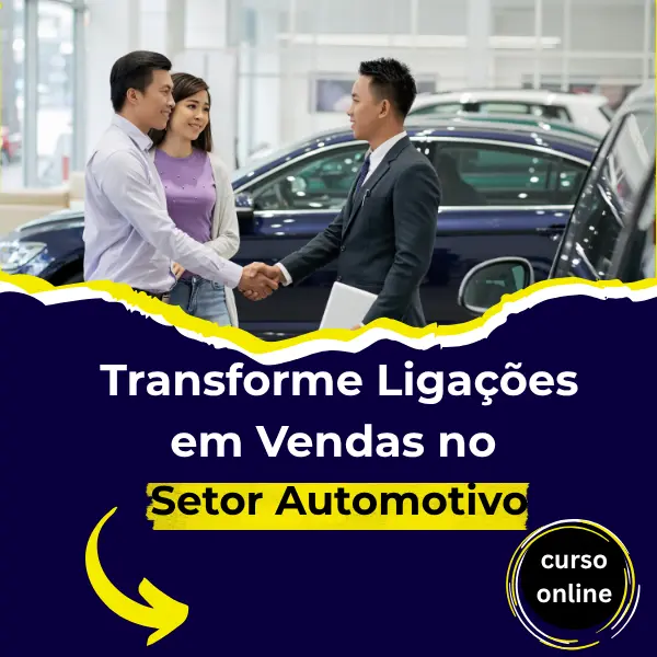 Transforme Ligações em Vendas no Setor Automotivo Transforme Ligações em Vendas no Setor Automotivo